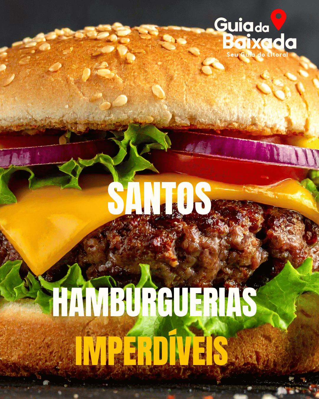 👉 🍔 Top 3 burgers de Santos — Os 4.9 ⭐ que estão bombando...e mais